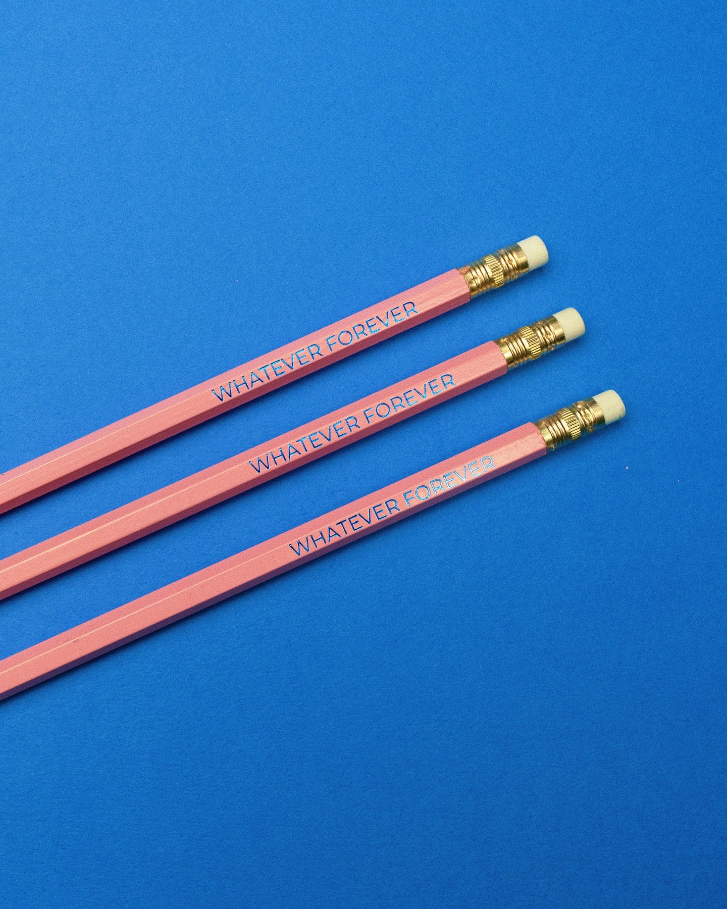 Whatever Forever Pencil